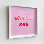 Do You See What I See